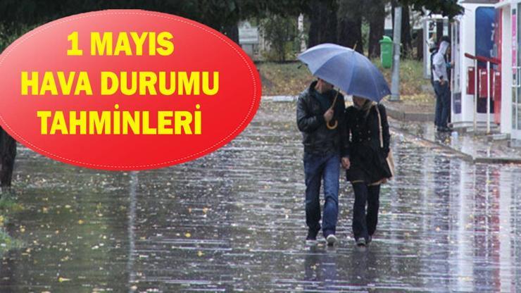 HAVA DURUMU 1 MAYIS: Havalar nasıl olacak Meteoroloji saat vererek uyardı