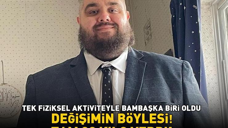 Değişimin böylesi Tam 89 kilo verdi Tek fiziksel aktiviteyle bambaşka biri oldu