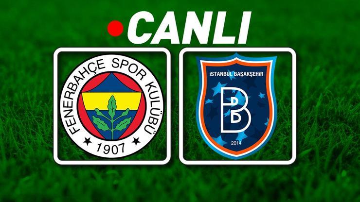 Fenerbahçe - Başakşehir maçına doğru! Muhtemel 11'ler...