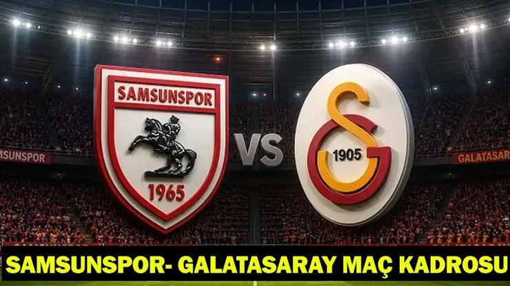 Samsunspor- Galatasaray maçı ne zaman, saat kaçta, hangi kanalda? Şampiyonluk için sahaya çıkıyor!