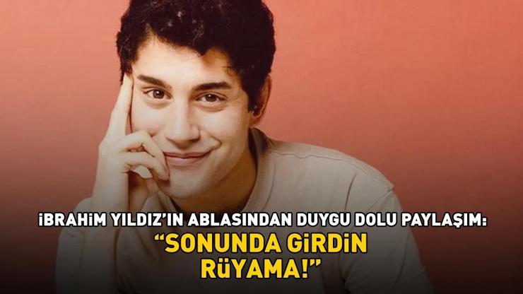  'Sonunda girdin rüyama'