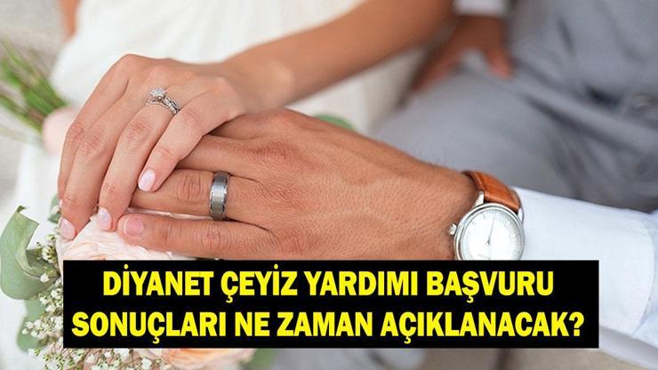 Diyanet çeyiz yardımı isim listesi nasıl sorgulanır? 2 İnsan 1 Hayat projesi 500 bin çeyiz yardımı sonuçları belli oldu mu?
