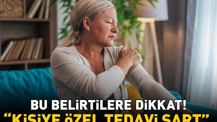Bu belirtiler varsa dikkat Kas ağrısı, halsizlik, yorgunluk, uyku bozukluğu... Uzman isim uyardı: Kişiye özel tedavi planlanmalı