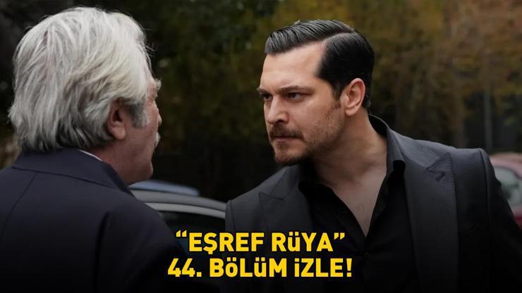 EŞREF RÜYA 44. BÖLÜM İZLE FULL HD TEK PARÇA | Kanal D Çağatay Ulusoy ve Demet Özdemir’li Eşref Rüya 44. bölüm izleme ekranı!