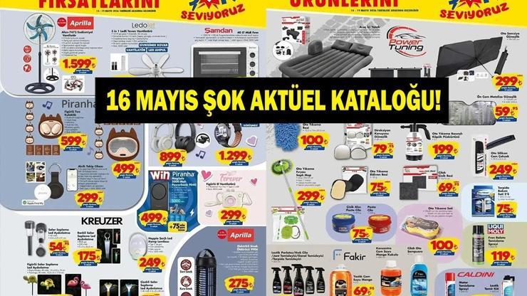 sok-16-mayis-2026-aktuel-katalogu-yayinlandi-oto-bakimdan-ev-esyasina-iste-sok-16-mayis-haftanin-firsat-urunleri