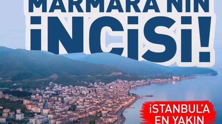 HAFTA SONU TATİLCİLERİNİN GÖZDESİ İstanbulun yanı başındaki tatil cenneti:Marmara’nın incisi