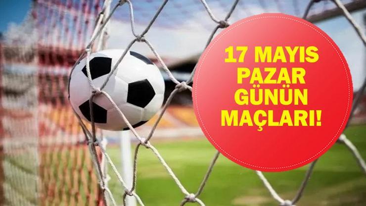  Bugün Kimin Maçı Var? Süper Lig Son Hafta Maçları Saat Kaçta, Hangi Kanalda? İşte 17 Mayıs Günün Maçları...