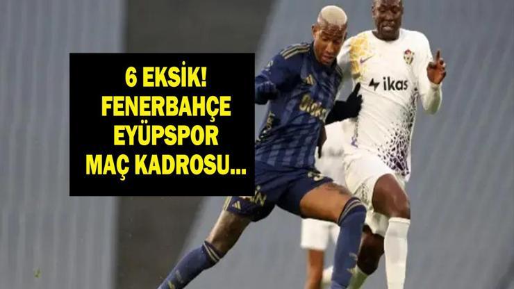 FENERBAHÇE EYÜPSPOR CANLI İZLE: Süper Lig Son Hafta Fenerbahçe Eyüpspor Maçı Ne Zaman, Saat Kaçta, Hangi Kanalda Fenerbahçe 6 Eksikle Sahada