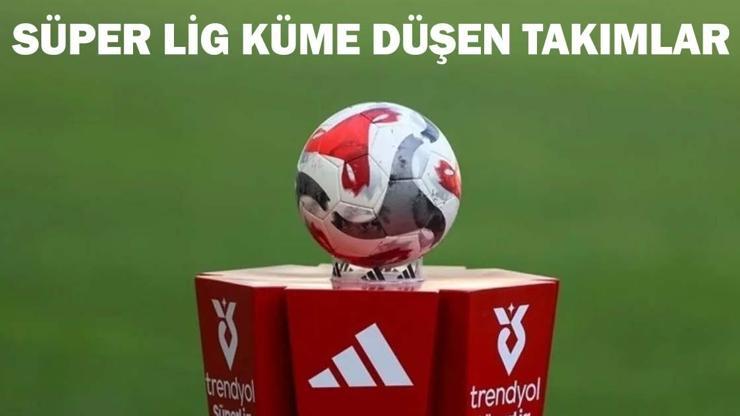 SÜPER LİG KÜME DÜŞEN TAKIMLAR! Süper Lig’den düşen 3. takım kim oldu? Küme düşen son takım belli oldu!