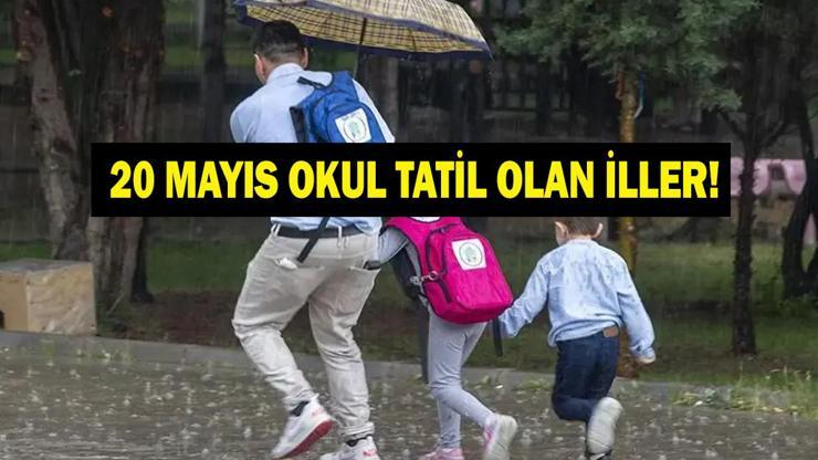 20 MAYIS OKULLAR TATİL Mİ Bugün Okul Var Mı Valiliklerden Tatil Açıklaması Geldi Mi Amasya, Tokat, Kastamonu...