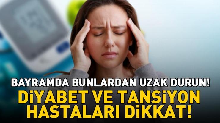Diyabet Ve Tansiyon Hastaları Dikkat! Kurban Bayramı'nda Bunlardan Uzak Durun Diyabet Ve Tansiyon Hastaları Dikkat! Kurban Bayramı'nda Bunlardan Uzak Durun