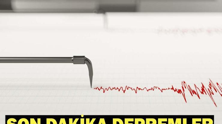 SON DAKİKA DEPREM Mİ OLDU, NEREDE OLDU 28 Mayıs AFAD ve Kandilli Son Depremler Listesi