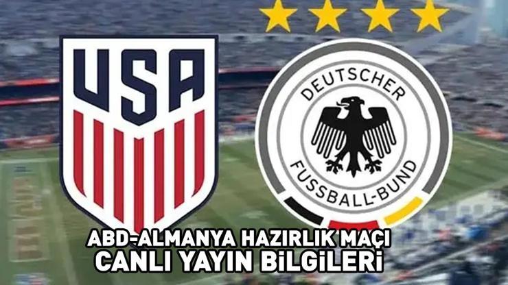 ABD - ALMANYA MAÇI CANLI İZLE ATV ŞİFRESİZ | Dünya Kupası 2026 hazırlık karşılaşması ABD - Almanya maçı ATV canlı yayın bilgileri