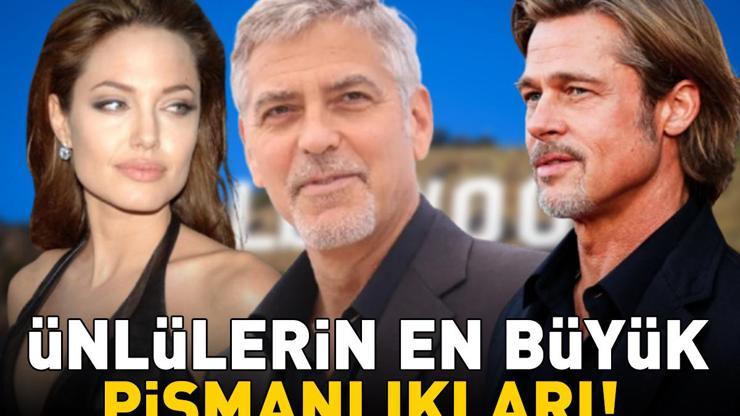 ÜNLÜLERİN EN BÜYÜK PİŞMANLIKLARI Aralarında kimler yok ki: Brad Pitt, George Clooney, Angelina Jolie... Kıymetini yeterince bilemedim
