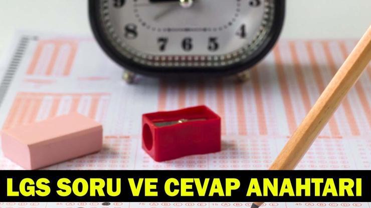 LGS Sözel - Sayısal Soru ve Cevapları Açıklandı mı, Saat Kaçta Açıklanır? LGS Soru Kitapçığı ve Cevap Anahtarı PDF LGS Sözel - Sayısal Soru ve Cevapları Açıklandı mı, Saat Kaçta Açıklanır? LGS Soru Kitapçığı ve Cevap Anahtarı PDF