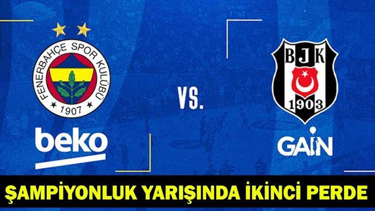 ŞAMPİYONLUK YARIŞINDA İKİNCİ PERDE! Fenerbahçe Beko - Beşiktaş GAİN maçı hangi kanalda, ne zaman, saat kaçta? ŞAMPİYONLUK YARIŞINDA İKİNCİ PERDE! Fenerbahçe Beko - Beşiktaş GAİN maçı hangi kanalda, ne zaman, saat kaçta?