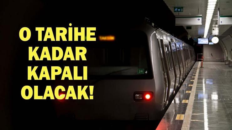 İSTANBUL HAVALİMANI METROSU KAPALI MI, NE ZAMAN AÇILACAK Gayrettepe-Arnavutköy Metro Hattı o Tarihe Kadar Kapalı Olacak