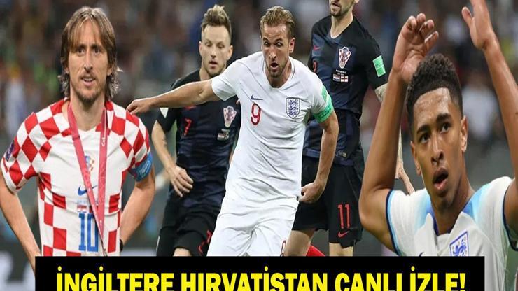 İNGİLTERE HIRVATİSTAN CANLI İZLE: Dünya Kupası İngiltere Hırvatistan Maçı Saat Kaçta Luka Modric Mi Harry Kane Mi