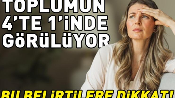 Toplumun 4te 1inde var Bu belirtilere dikkat: Halsizlik, kramp, uyku sorunları... Kalp ve şeker hastalığını tetikleyebiliyor