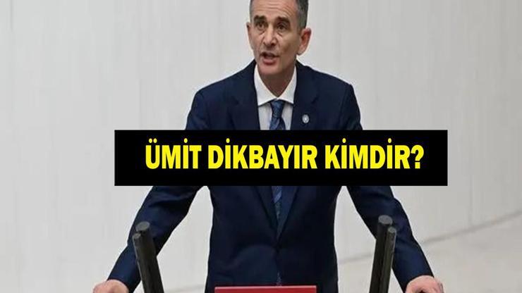 ÜMİT DİKBAYIR KİMDİR Sakarya Milletvekili Ümit Dikbayır CHPden İstifa Mı Etti, Neden Dikbayır Kaç Yaşında, Nereli İşte Siyasi Hayatı...