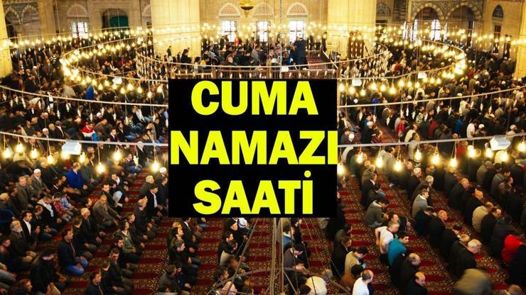  Cuma Namazı Saat Kaçta Kılınacak? İstanbul, Ankara, İzmir Namaz Vakitleri