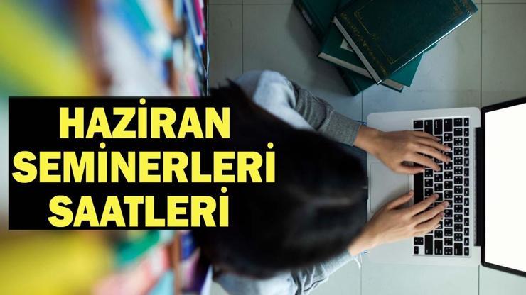 HAZİRAN DÖNEMİ MESLEKİ ÇALIŞMA SAATLERİ: Öğretmen ÖBA Haziran Seminerleri Kaçta Başlıyor, Ne Zaman Bitiyor?