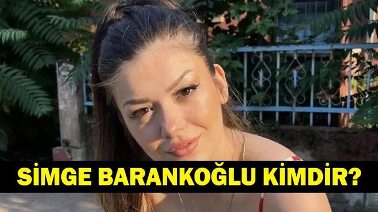 SİMGE BARANKOĞLU KİMDİR? Kaç Yaşında ve Nereli? TikTok Fenomeni Simge Barankoğlu Serbest Bırakıldı! İşte Hakkında Merak Edilenler