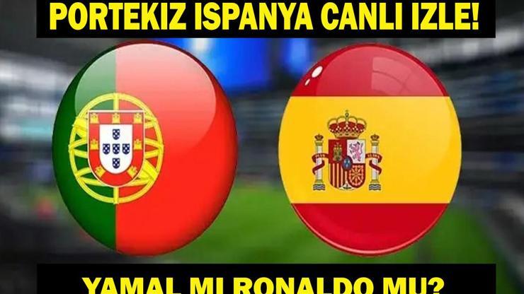 İSPANYA - PORTEKİZ MAÇI CANLI İZLE: 2026 Dünya Kupası İspanya Portekiz Maçı Ne Zaman, Saat Kaçta Lamine Yamal ve Cristiano Ronaldo Oynayacak Mı İki Ezeli Rakip Karşı Karşıya