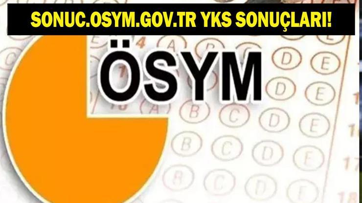 Sonuc.osym.gov.tr YKS SONUÇLARI: YKS Sonuçları 2026 Açıklandı mı YKS Sonuçları ve Başarı Sıralamaları Ne Zaman Açıklanacak TYT, AYT, YDT Sonuçları İçin Geri Sayım