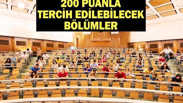 200 PUANLA HANGİ ÜNİVERSİTEYE GİREBİLİRİM 2026 200 puanla tercih edilebilecek üniversite ve bölümler