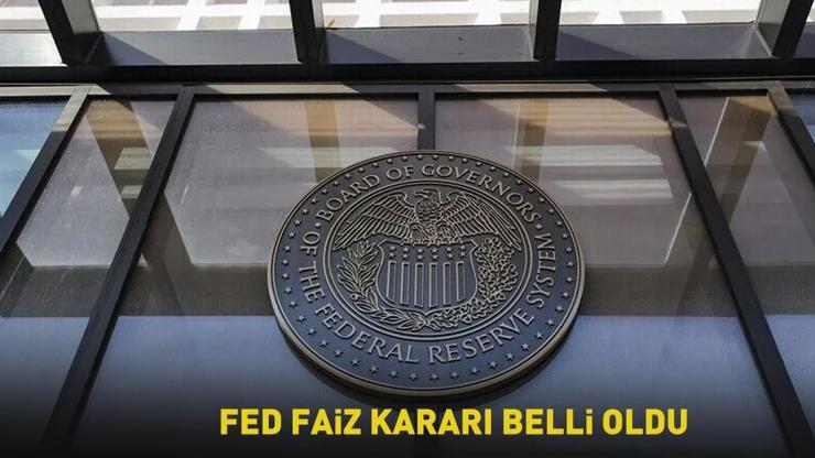 SON DAKİKA | Piyasaların gözü bu haberdeydi! Fed faiz kararı belli oldu SON DAKİKA | Piyasaların gözü bu haberdeydi! Fed faiz kararı belli oldu