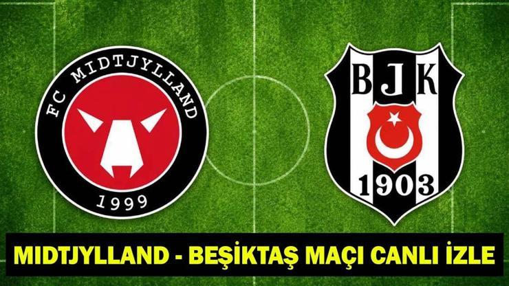 MIDTJYLLAND - BEŞİKTAŞ MAÇI CANLI İZLE | Beşiktaş Maçı Şifreli mi, Şifresiz mi Oynayacak? Beşiktaş, UEFA Avrupa Ligi 2. Eleme Turu Rövanş Maçı Kadrosu MIDTJYLLAND - BEŞİKTAŞ MAÇI CANLI İZLE | Beşiktaş Maçı Şifreli mi, Şifresiz mi Oynayacak? Beşiktaş, UEFA Avrupa Ligi 2. Eleme Turu Rövanş Maçı Kadrosu