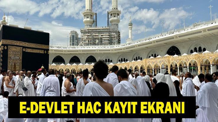 HAC KAYIT EKRANI E-DEVLET: 2027 Hac Kesin Kayıtları Başladı e-Devlet Hac Kaydı Nasıl Yapılır