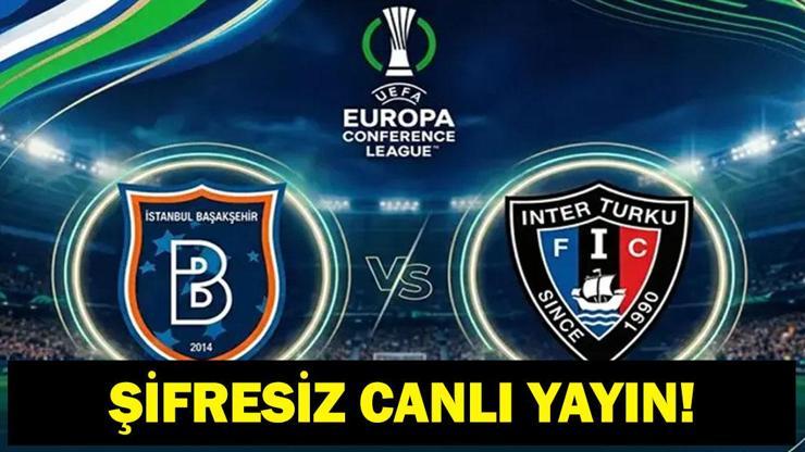 INTER TURKU - BAŞAKŞEHİR MAÇI CANLI İZLE| Inter Turku - Başakşehir Maçı Şifresiz Mi, Hangi Kanalda, Saat Kaçta? Nuri Şahin Yönetimindeki Başakşehir'de Hedef Avrupa'da Devam Etmek