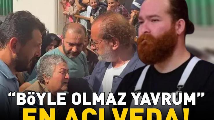 Evinde Ölü Bulunmuştu MasterChef Eren Kaşıkçı Son Yolculuğuna Uğurlandı Böyle Olmaz Yavrum