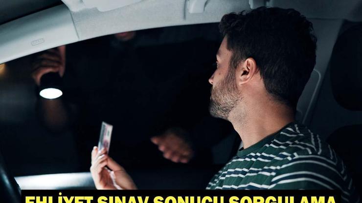 EHLİYET SINAV SONUÇLARI 2026 BELLİ OLDU MU e-Sınav meb.gov.tr ehliyet sınav sonuçları