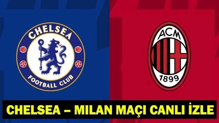 Chelsea – Milan hazırlık maçı hangi kanalda, ne zaman, saat kaçta? Chelsea – Milan hazırlık maçı hangi kanalda, ne zaman, saat kaçta?