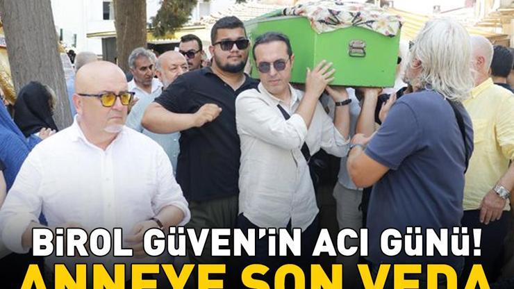 Birol Güvenin acı günü Annesi Aynur Güven, son yolculuğuna uğurlandı