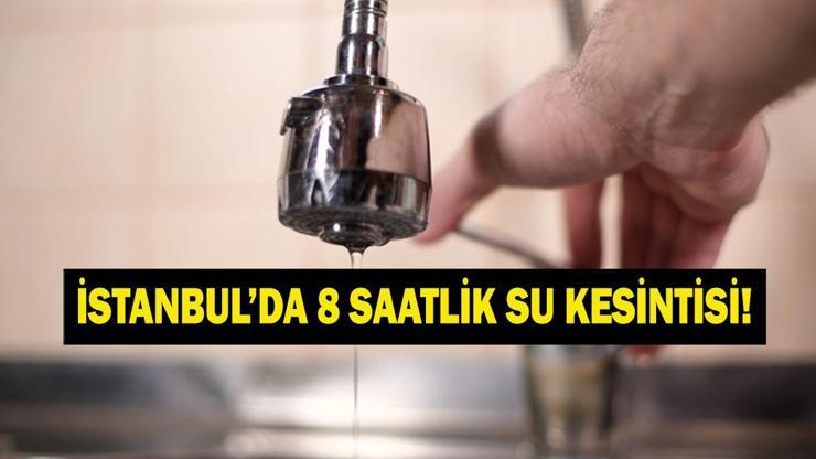 İSTANBUL SU KESİNTİSİ 12 AĞUSTOS: İSKİ İstanbul Su Kesintisi Hangi İlçeleri Etkileyecek İstanbulda Sular Ne Zaman Gelecek