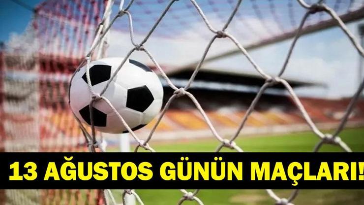 Bugün Kimlerin Maçlar Var? Bugünkü Maçlar Neler? Beşiktaş Hradec Kralove Maçı Saat Kaçta, Hangi Kanalda? İşte 13 Ağustos Günün Maçları Bugün Kimlerin Maçlar Var? Bugünkü Maçlar Neler? Beşiktaş Hradec Kralove Maçı Saat Kaçta, Hangi Kanalda? İşte 13 Ağustos Günün Maçları
