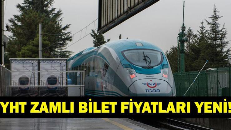 YHT BİLETLERİNE ZAM GELDİ! Yüksek Hızlı Tren (YHT) Biletleri Ne Kadar Oldu? İşte Yeni Fiyat Listesi YHT BİLETLERİNE ZAM GELDİ! Yüksek Hızlı Tren (YHT) Biletleri Ne Kadar Oldu? İşte Yeni Fiyat Listesi