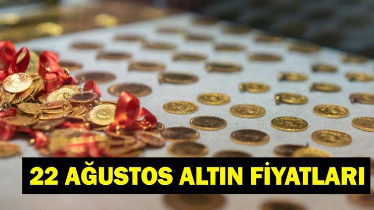 22 AĞUSTOS CANLI ALTIN FİYATLARI: Bugün Gram, Çeyrek, Cumhuriyet Ne Kadar? Kapalıçarşı Altın Fiyatları Ne Durumda? 22 AĞUSTOS CANLI ALTIN FİYATLARI: Bugün Gram, Çeyrek, Cumhuriyet Ne Kadar? Kapalıçarşı Altın Fiyatları Ne Durumda?