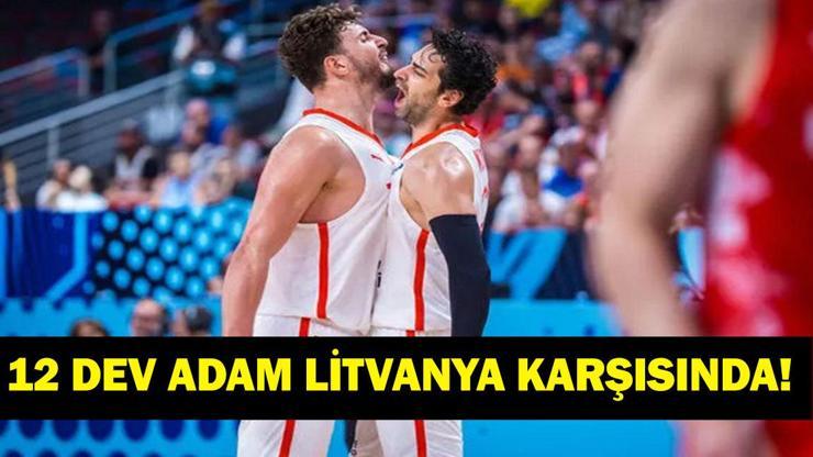 TÜRKİYE LİTVANYA BASKETBOL MAÇI CANLI İZLE: FIBA 2027 Dünya Kupası Elemeleri Türkiye Litvanya basketbol maçı hangi kanalda, saat kaçta? 12 Dev Adam sahada!
