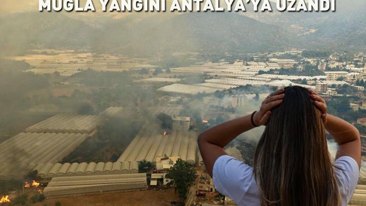 Alevler Muğla’dan Antalya’ya sıçradı: Orman yangınların son durum