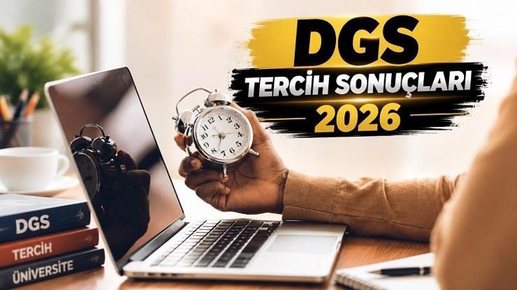 DGS SONUÇLARI NE ZAMAN AÇIKLANACAK DGS tercih sonuç sorgulama ekranı 2026