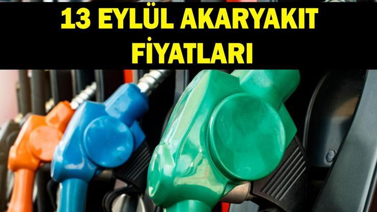 AKARYAKIT FİYATLARI 13 EYLÜL: Motorine (mazot) benzine, LPGye zam veya indirim var mı İstanbul, Ankara, İzmir akaryakıt fiyatları