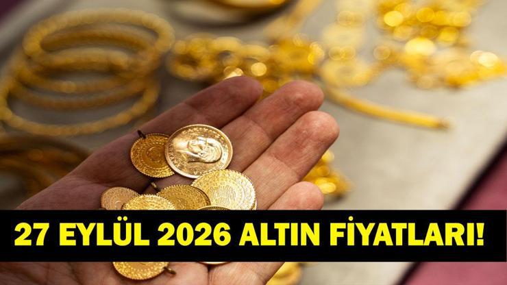 altin-fiyatlari-27-eylul-2026-canli-bugun-gram-ceyrek-cumhuriyet-ne-kadar-kapalicarsi-altin-fiyatlari-ne-durumda