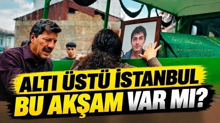 ALTI ÜSTÜ İSTANBUL BU AKŞAM VAR MI, NEDEN YOK Altı Üstü İstanbul yeni bölüm ne zaman 28 Eylül ATV yayın akışı: Altı Üstü İstanbul bu hafta yok mu