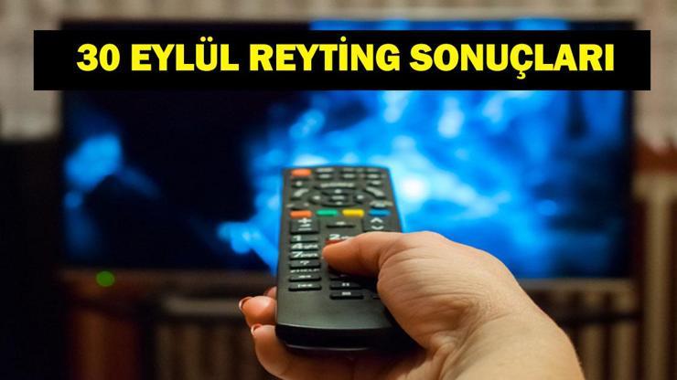 REYTİNG SONUÇLARI 30 EYLÜL 2026 | Dün Akşamın Reyting Birincisi Kim Oldu Daha 17, Aşk ve Taht, Yeraltı, Sevdan Bir Ateş, Başkalarının Hayatı, Teşkilat, MasterChef Türkiye Reyting Sonunu