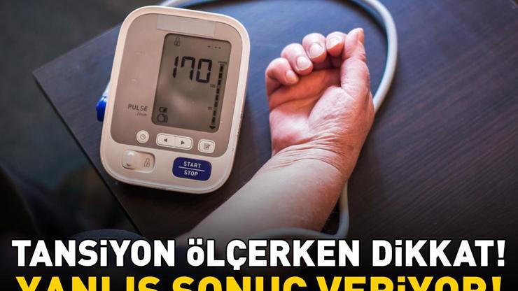 TANSİYON ÖLÇERKEN YAPILAN 6 YAYGIN HATA Kan basıncı değerini gereğinden çok üst düzeyde çıkarıyor